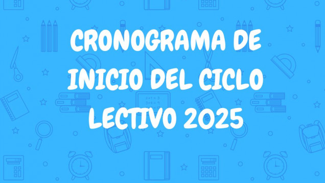 imagen Cronograma de inicio del ciclo lectivo 2025